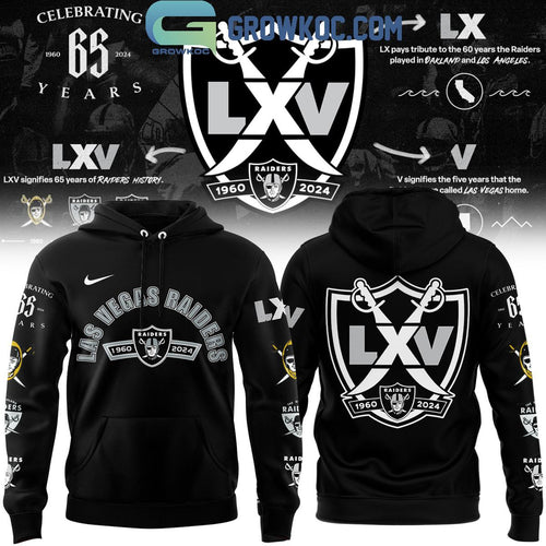 Las Vegas Raiders 1960-2024 Celebrating 65 Years Of Legacy Hoodie T-Shirt