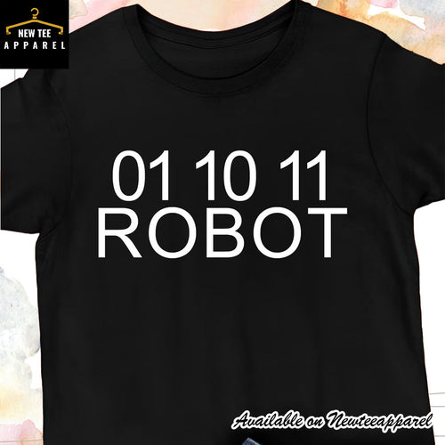 01 10 11 Robot Shirt