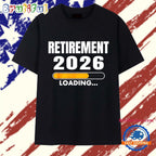 2026 is My Year Retirement Loading T Shirt