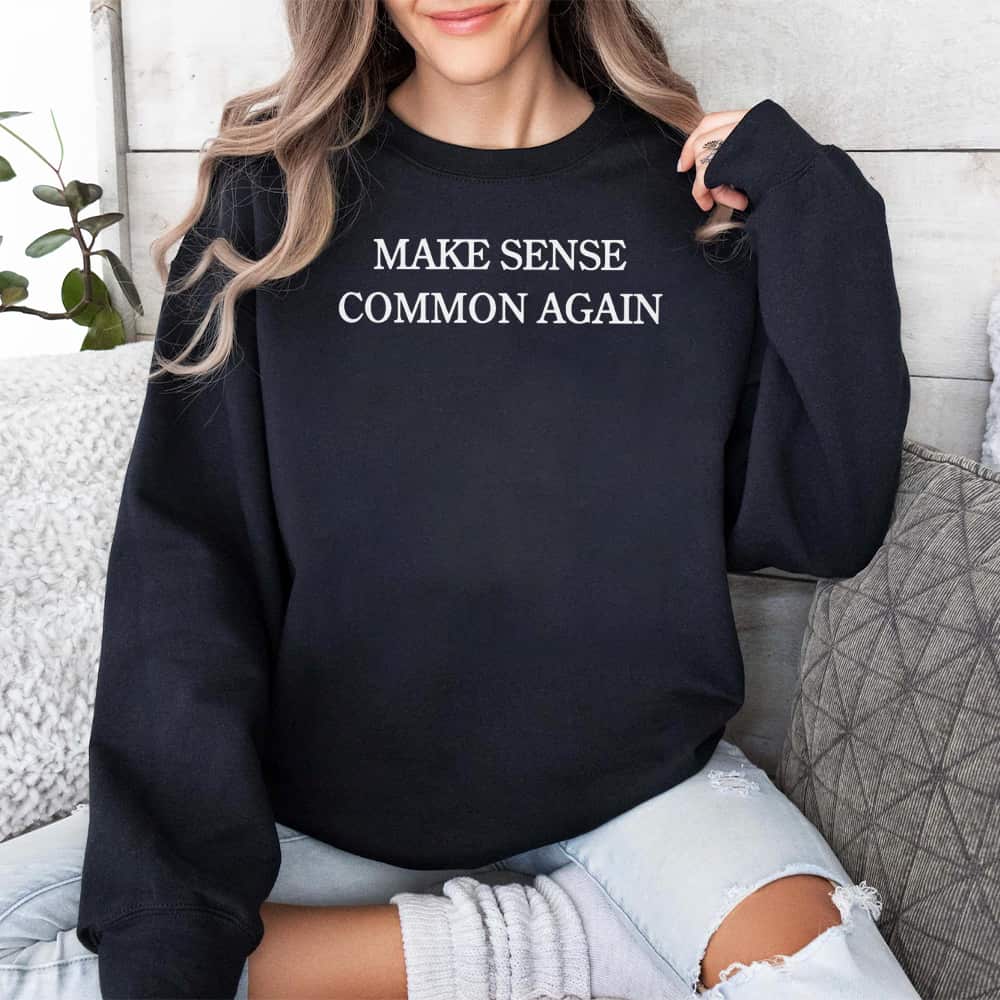 Arleta Kay Didier Make Sense Common Again Shirt