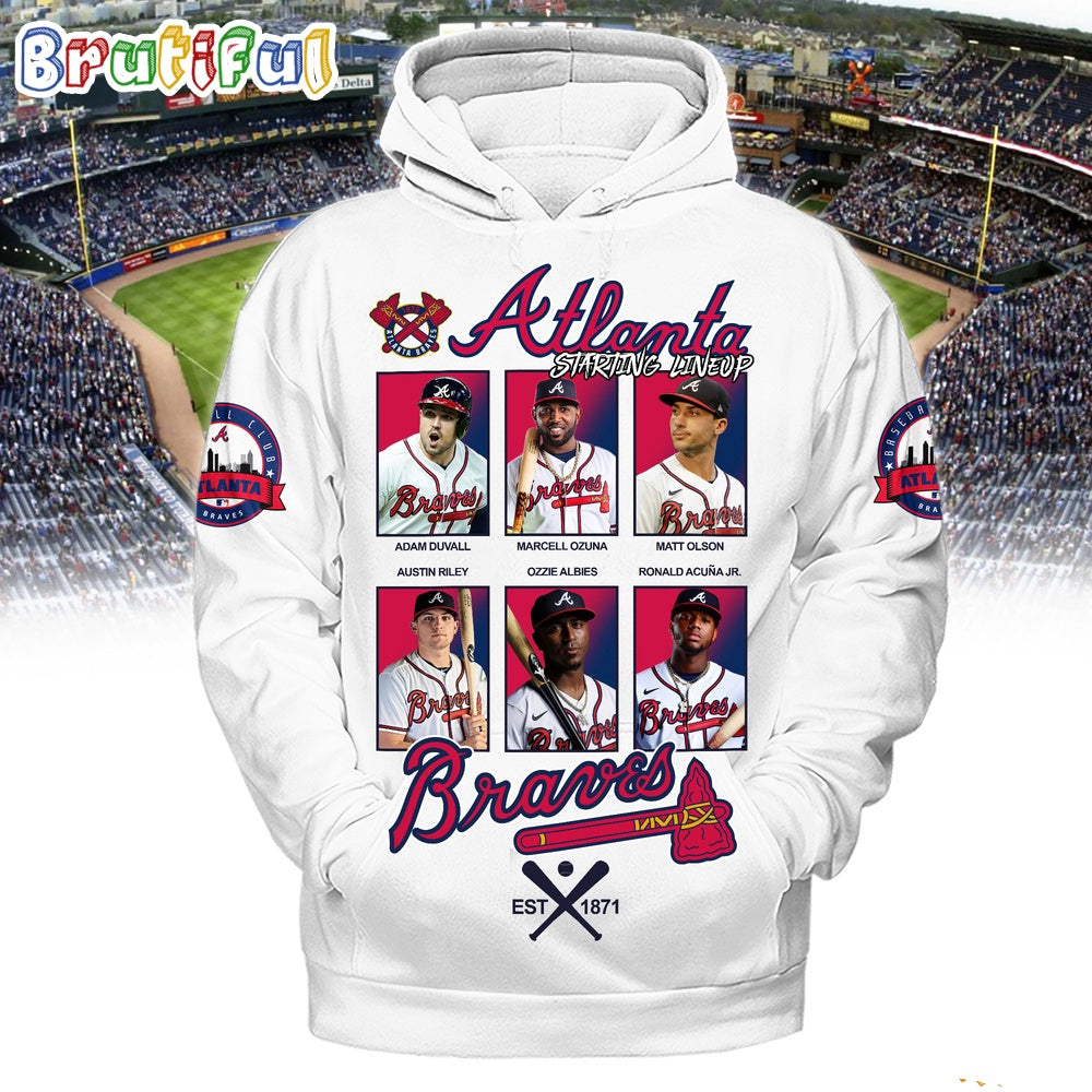 Atlanta Braves Starting Lineup Est 1871 3D Hoodie