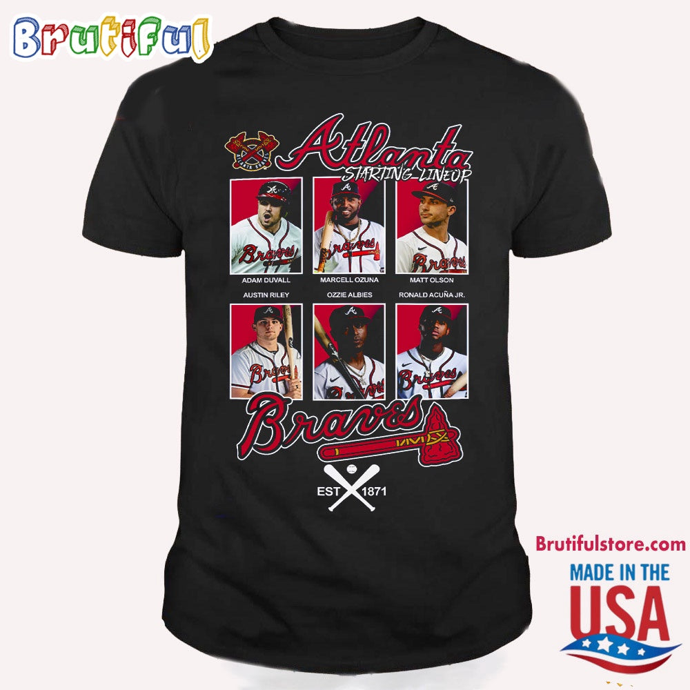Atlanta Braves Starting Lineup Est 1871 T Shirt