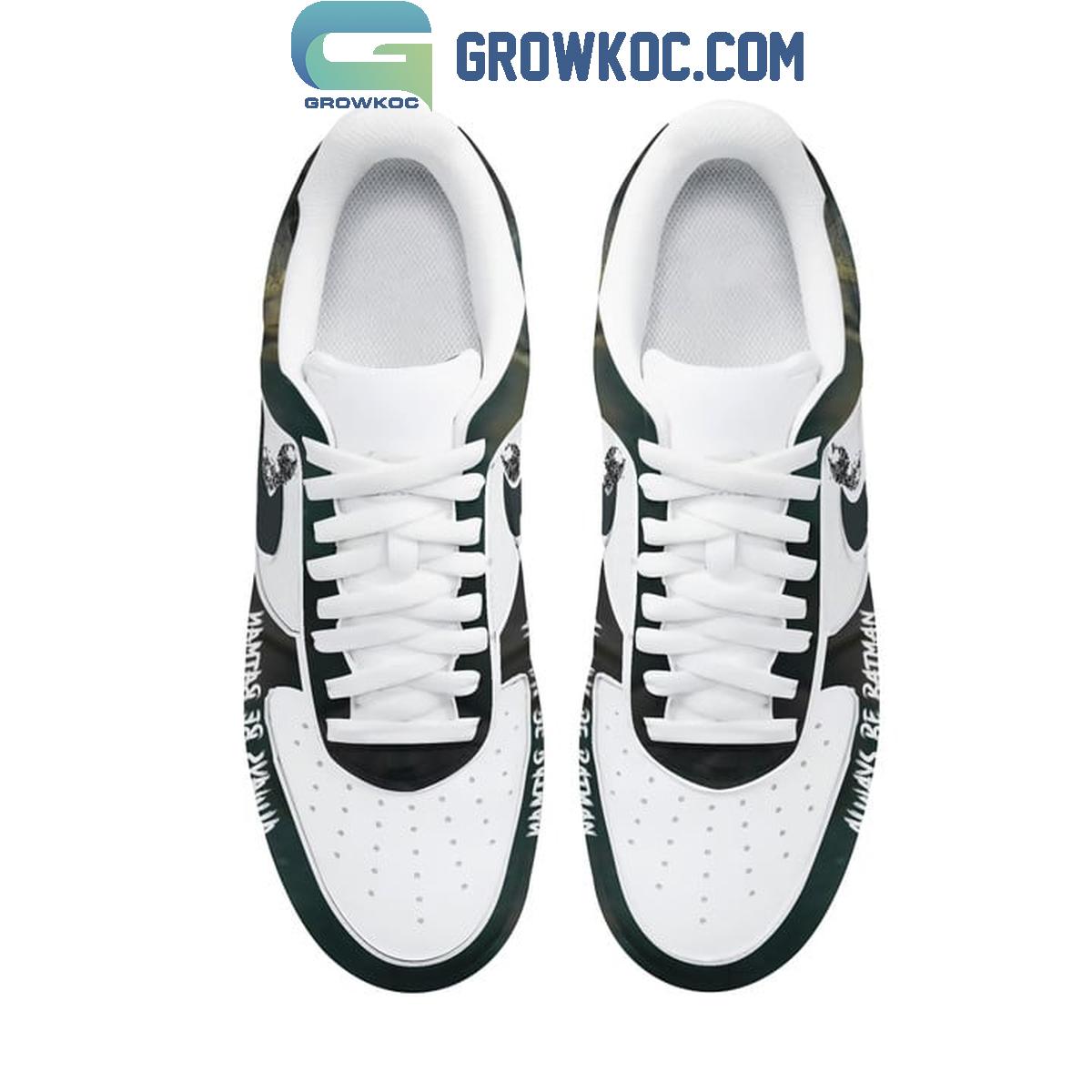 Batman Always Be Batman DC Comics Air Force 1 Shoes