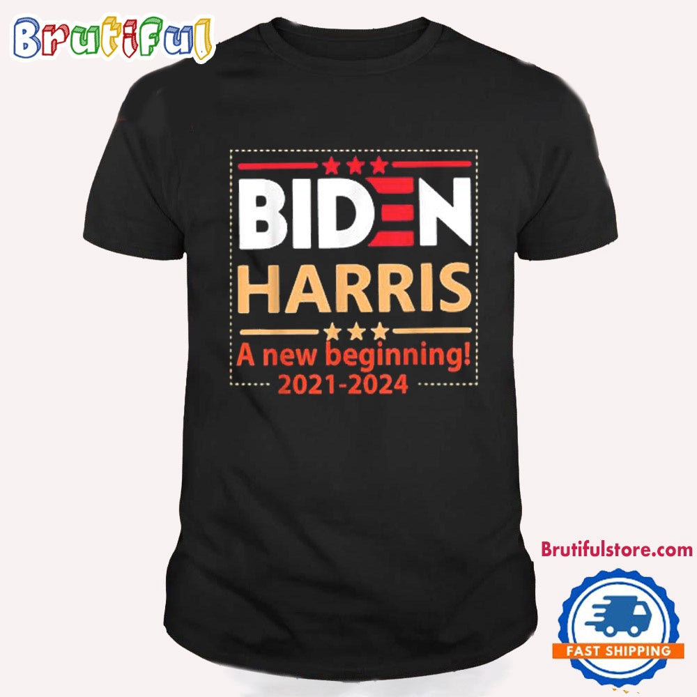 Biden Harris 2021-2024 A New Beginning T Shirt