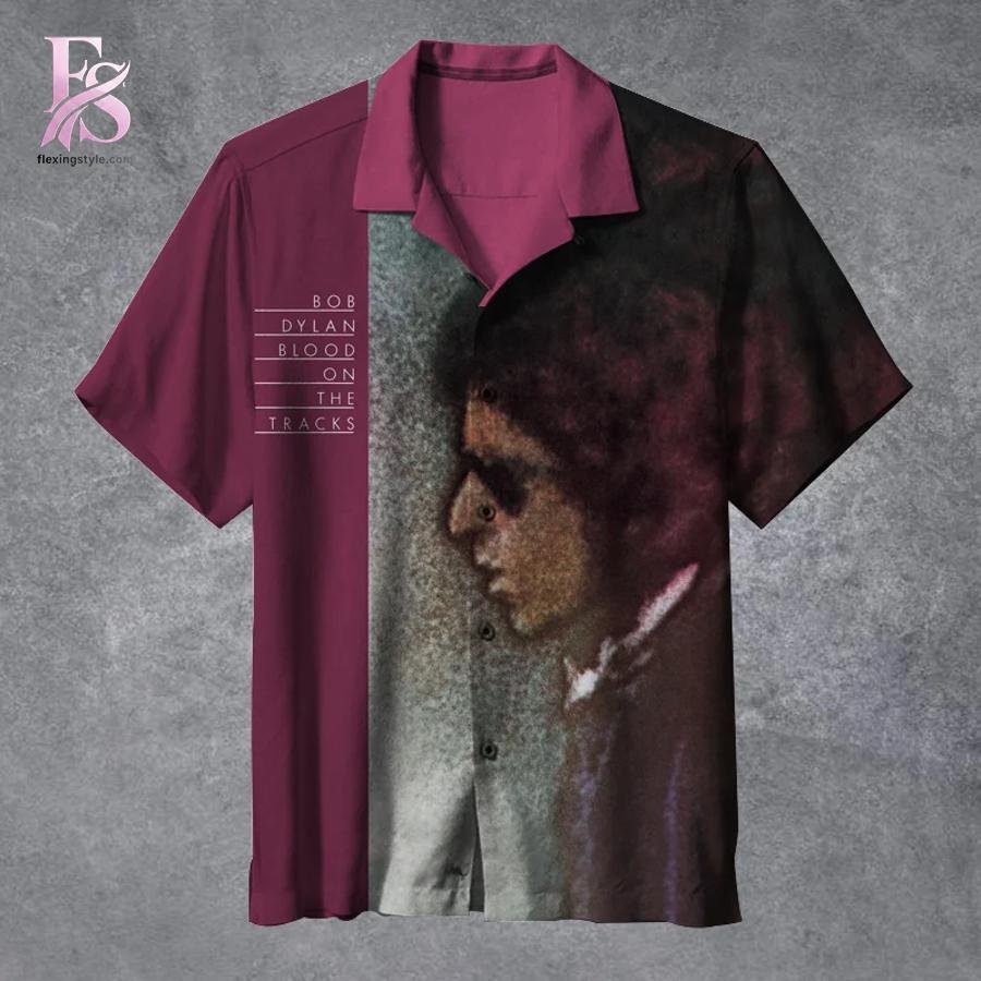 Bob Dylan Blood On The Tracks Hawaiian Shirt