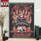 Boston College Eagles 2024 NCAA Women’s Lacrosse Back To Back National Champions Poster Canvas Art