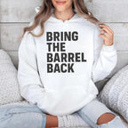 Bring The Barrel Back Shirt