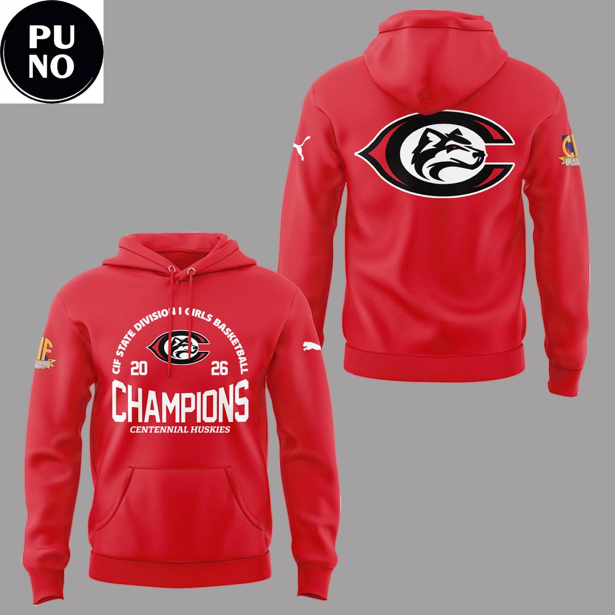 Centennial Huskies 2026 CIF State Division I Girls Basketball Champions Hoodie T-Shirt