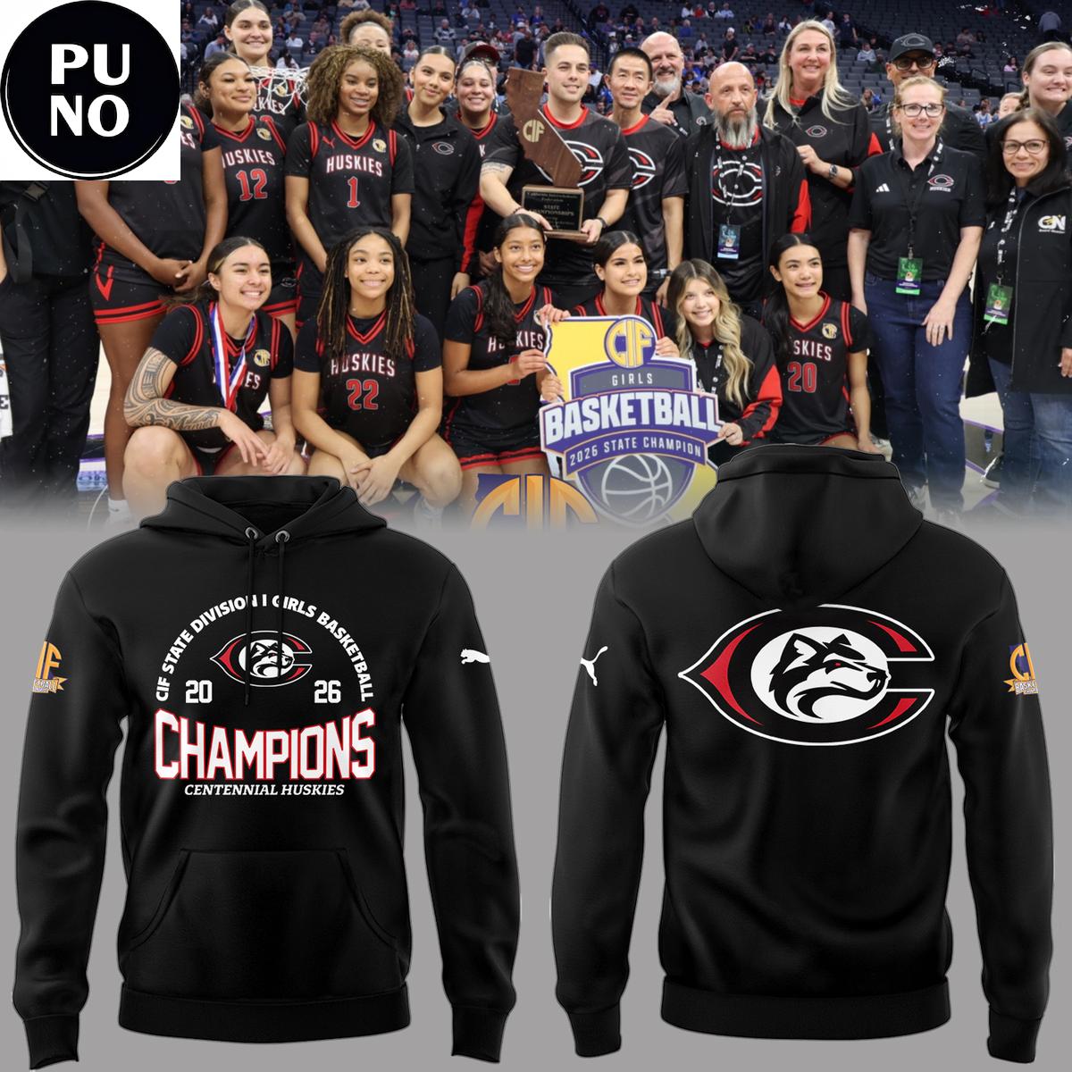 Centennial Huskies 2026 CIF State Division I Girls Basketball Champions Hoodie T-Shirt