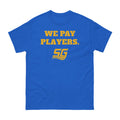 Chad Powers Coach Byrd We Pay Players Shirt