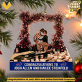 Congratulations to Josh Allen and Hailee Steinfeld Ornament