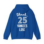 Daaaa 25 Yankees Lose Shirt
