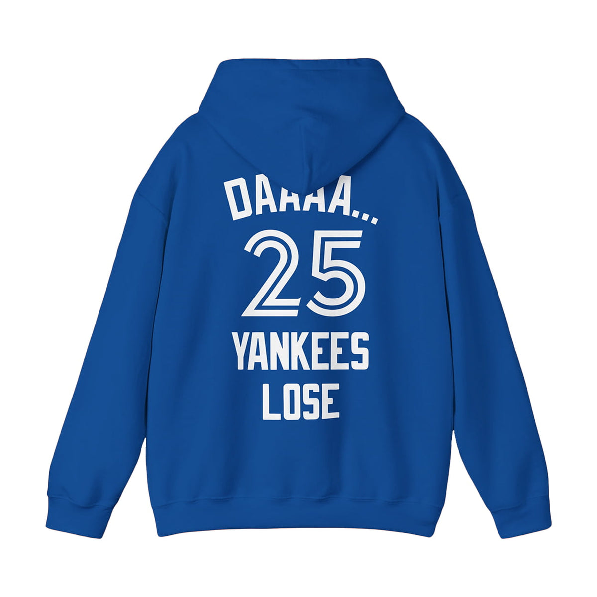 Daaaa 25 Yankees Lose Shirt