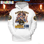 Damn Right I Am A Denver Nuggets Fan Forever Hoodie T-Shirt