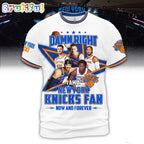 Damn Right I Am A New York Knicks Fan Forever Shirt