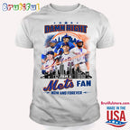 Damn Right I Am A New York Mets Fan Forever T Shirt