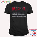 Deadpool 3 Shirt, Dadpool T Shirt