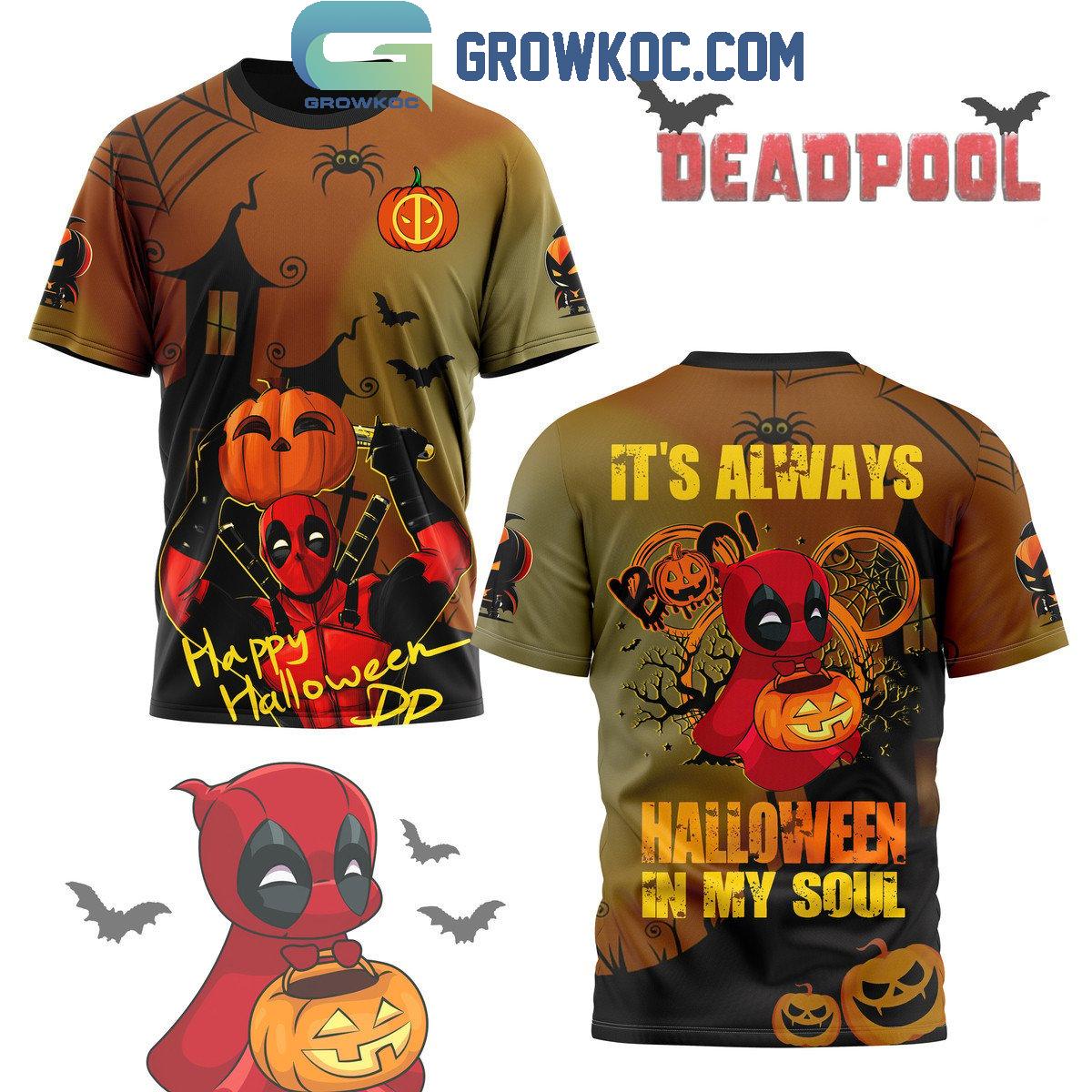 Deadpool 4 It’s Always Halloween In My Soul Happy Hoodie T-Shirt