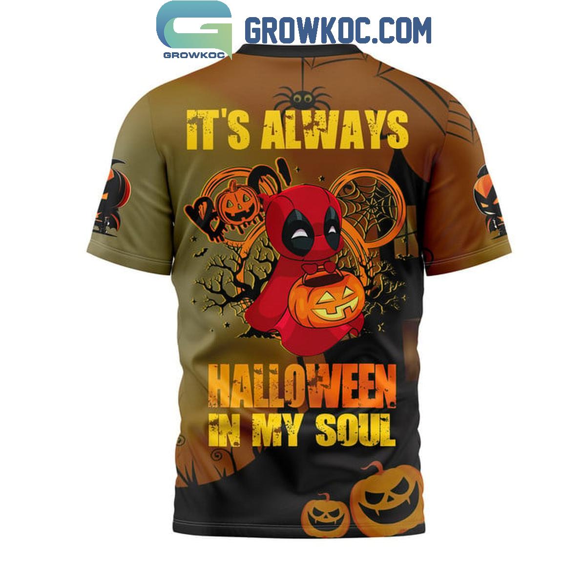 Deadpool It’s Always Halloween In My Soul Hoodie T-Shirt