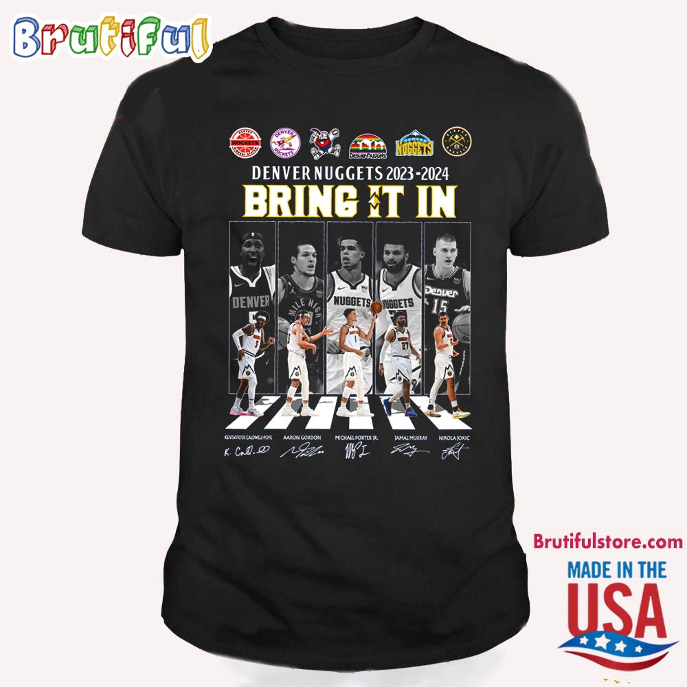 Denver Nuggets 2023-2024 Bring It In Signature T Shirt
