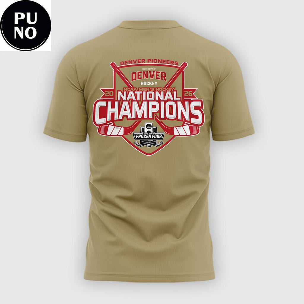Denver Pioneers NCAA Frozen Four Men's Ice Hockey National Champions 2026 Shirt