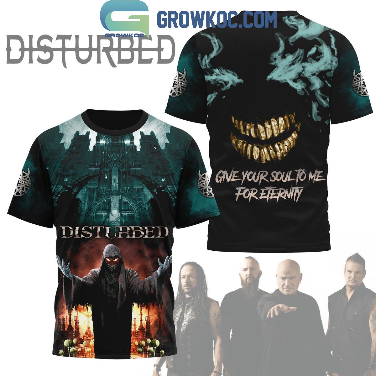 Disturbed Give Your Soul To Me For Eternity Fan Hoodie T-Shirt
