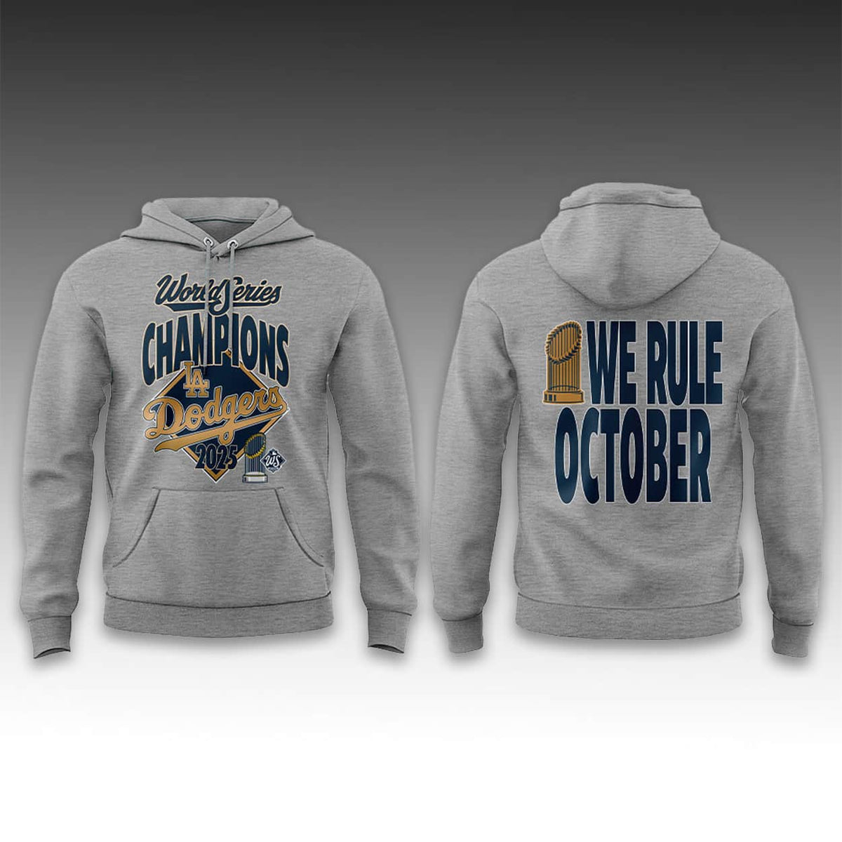 Dodgers 2025 World Series Champions We Rule October Shirt