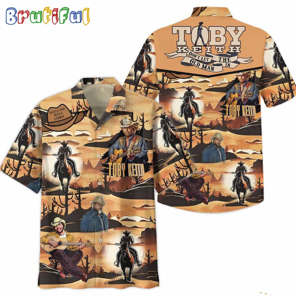 Don’t Let The Old Man In Toby Keith Hawaiian Shirt
