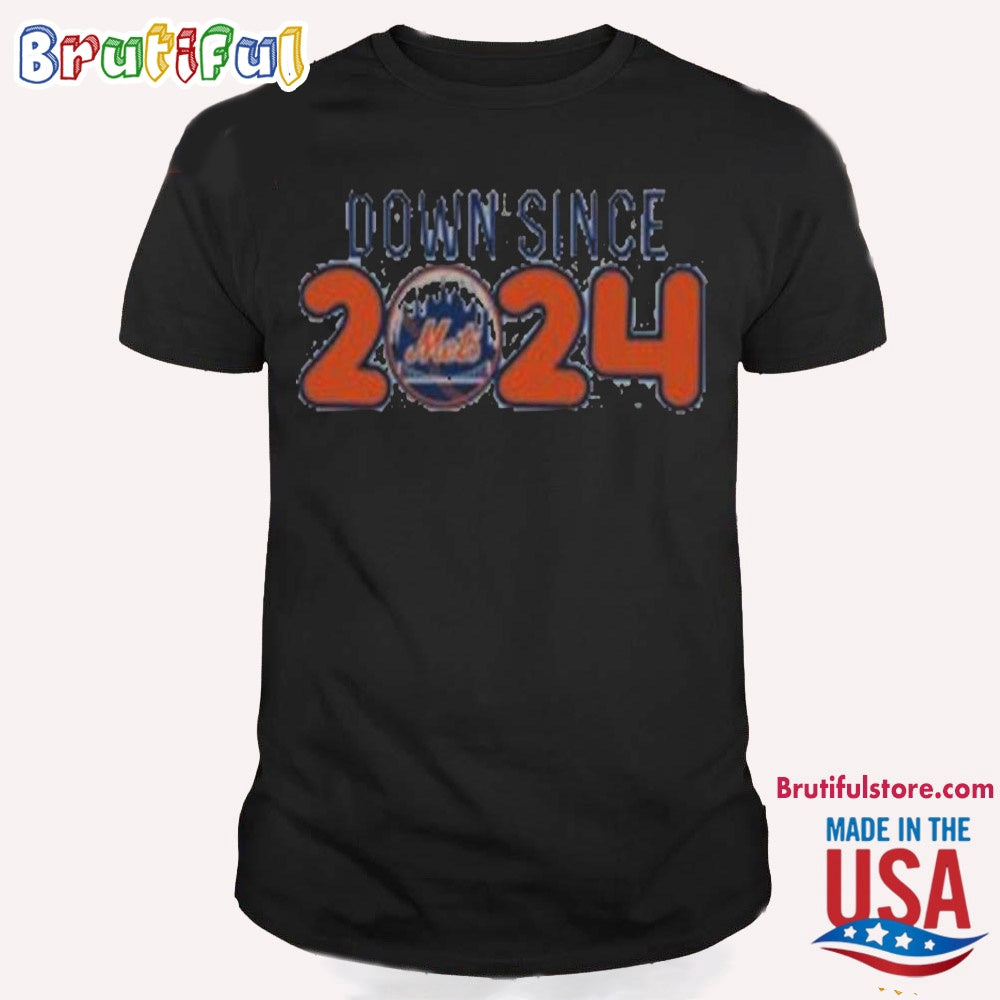 Down Since 2024 New York Mets Baseball T Shirt