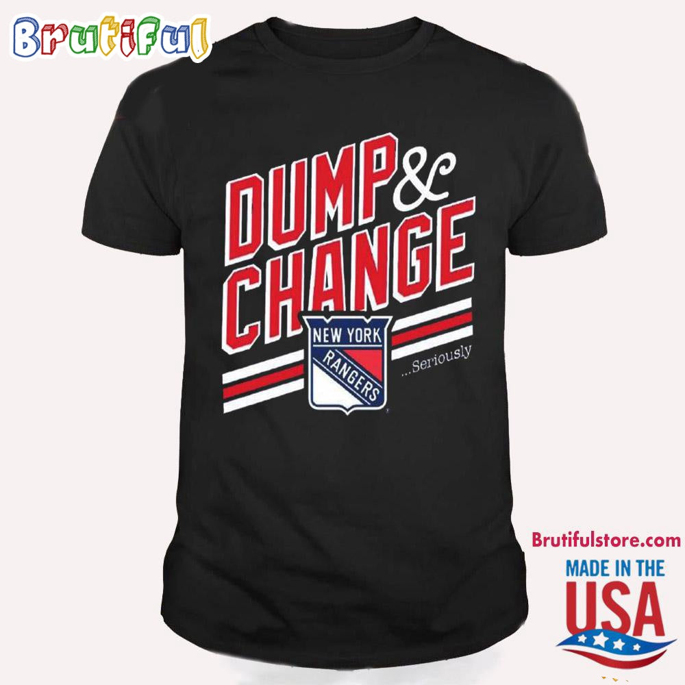 Dump And Change We Bleed Blue New York Rangers T Shirt