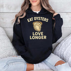 Eat Oysters Love Longer Shirt