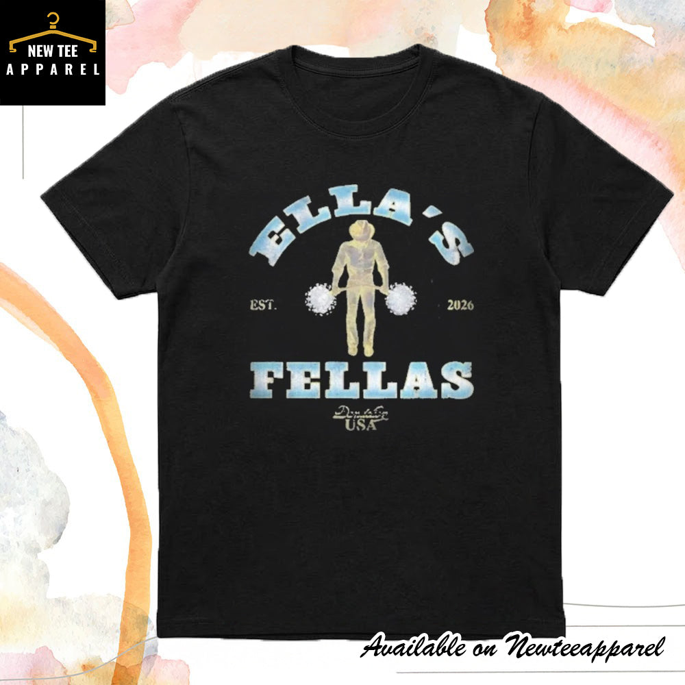 Ella Fella 2026 Shirt