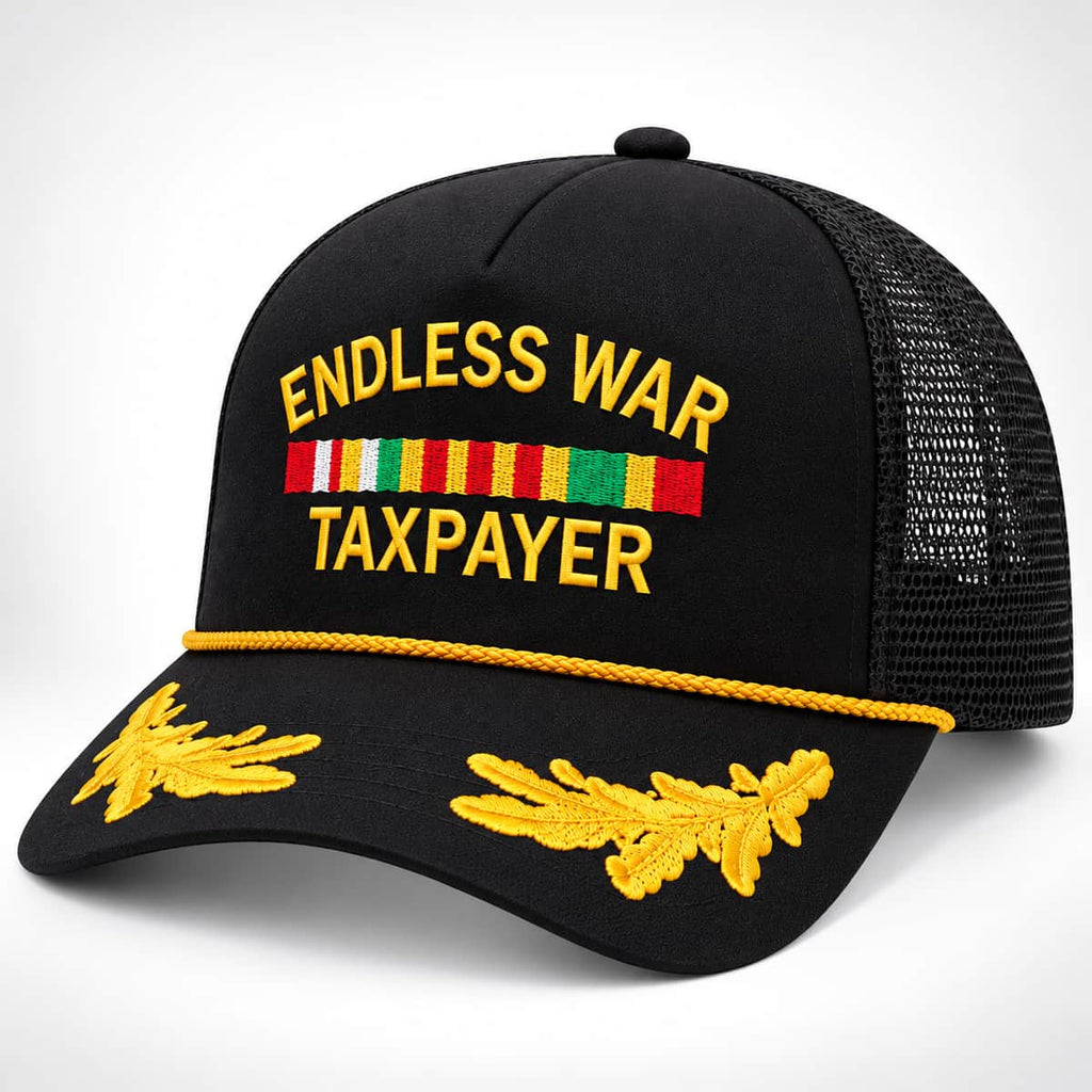 Endless War Taxpayer Hat