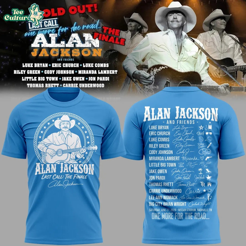 Exclusive Version Alan Jackson “Last Call… The Finale” Tshirt