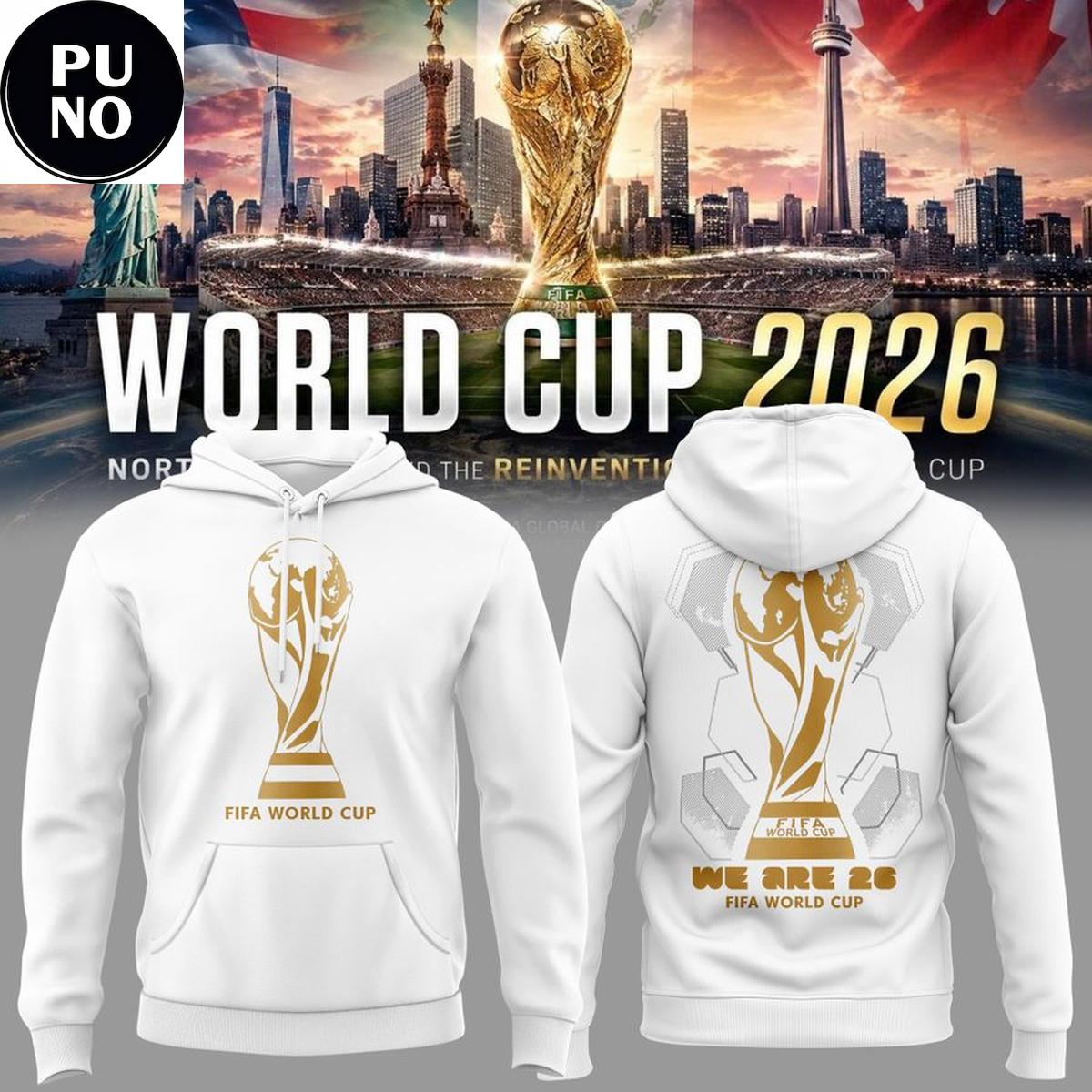 FIFA World Cup 2026 We Are 26 Hoodie T-Shirt