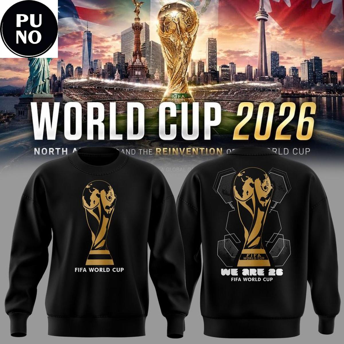 FIFA World Cup 2026 We Are 26 Hoodie T-Shirt