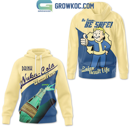 Fallout Drink Nuka-Cola Quantum Be Smart Be Safe Hoodie Shirts