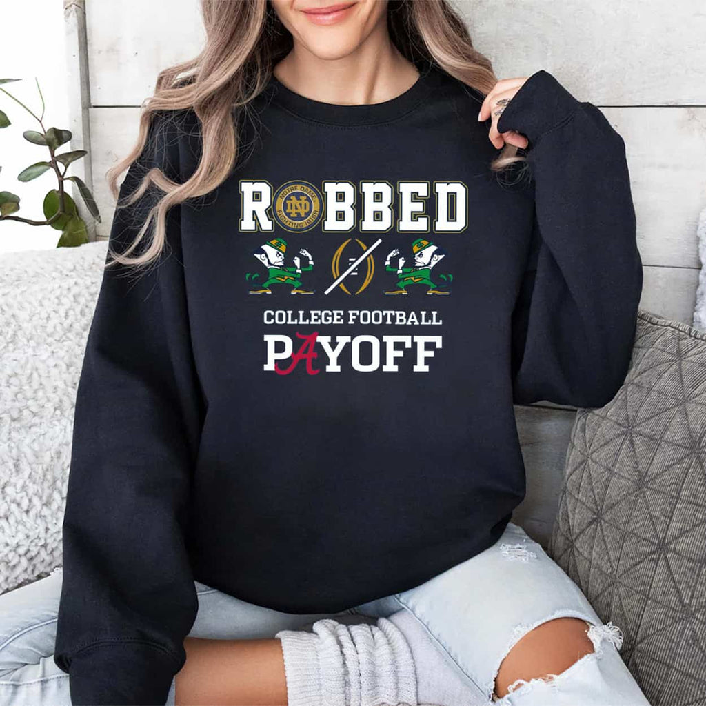 Fighting Irish Robbed The CFP Playoff Shirt