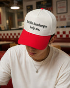 Fuckin Hamburger Help Me Hat