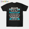 Funny Son Saying - Gift For Son - T-Shirt