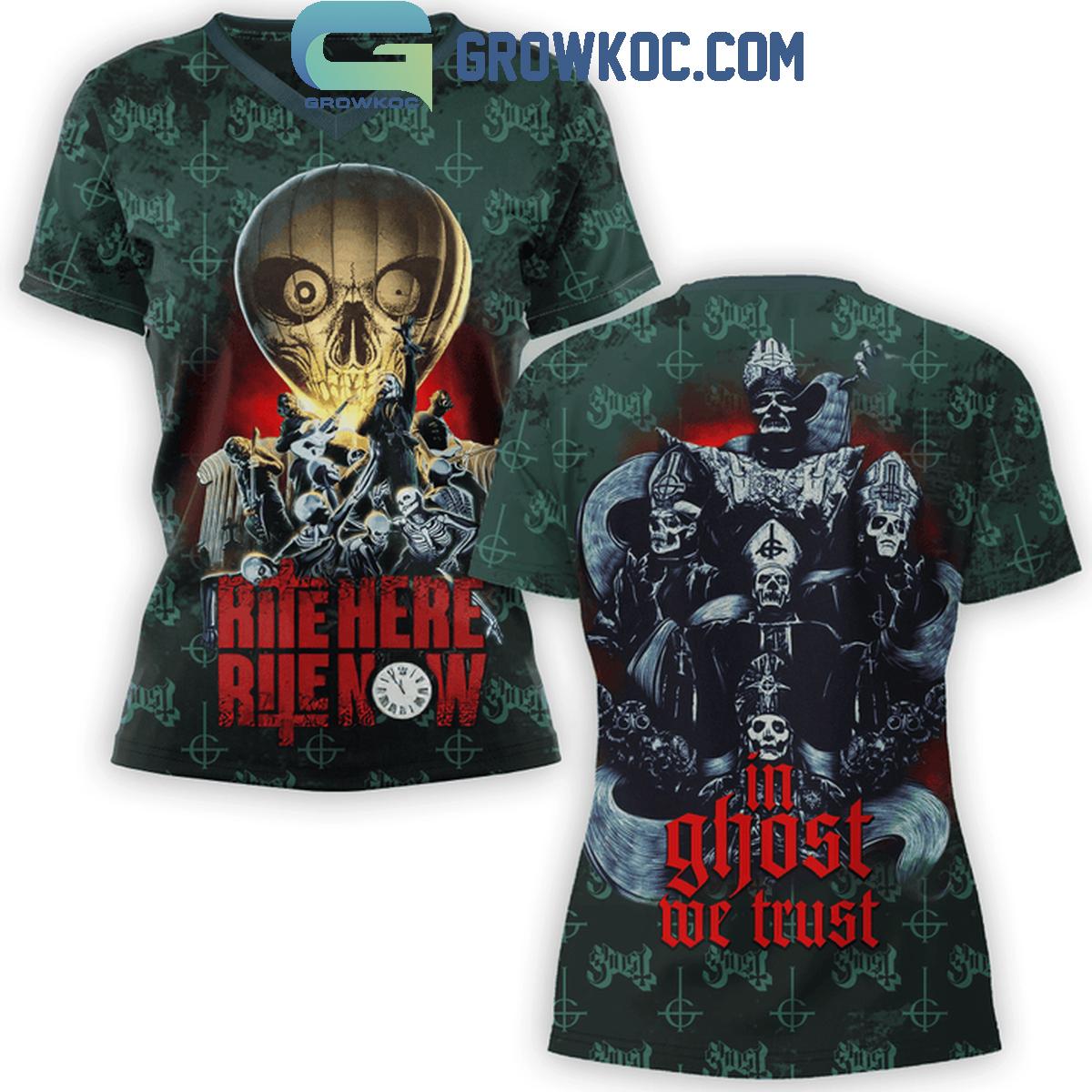 Ghost Rite Here Rite Now In Ghost We Trust Hoodie T-Shirt