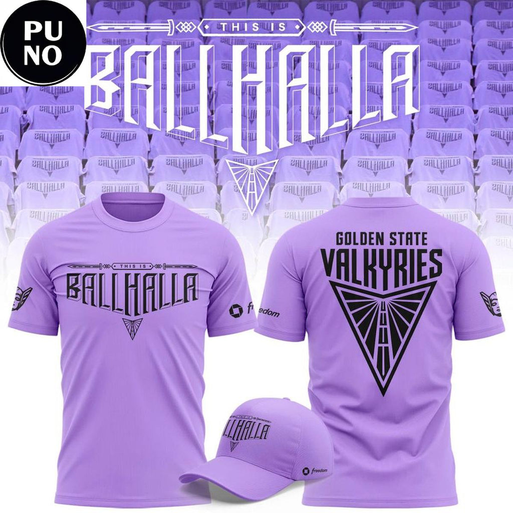 Golden State Valkyries 2026 This is Ballhalla Hoodie T-Shirt