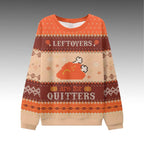 Grant Leonard Leftovers Are For Quitters Ugly Sweater