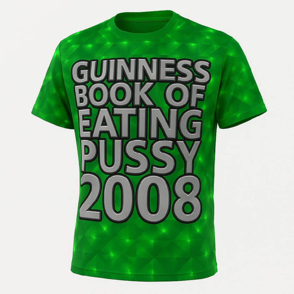 Guinness Book Of Eating Pussy 2008 3D Shirt