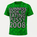 Guinness Book Of Eating Pussy 2008 3D Shirt