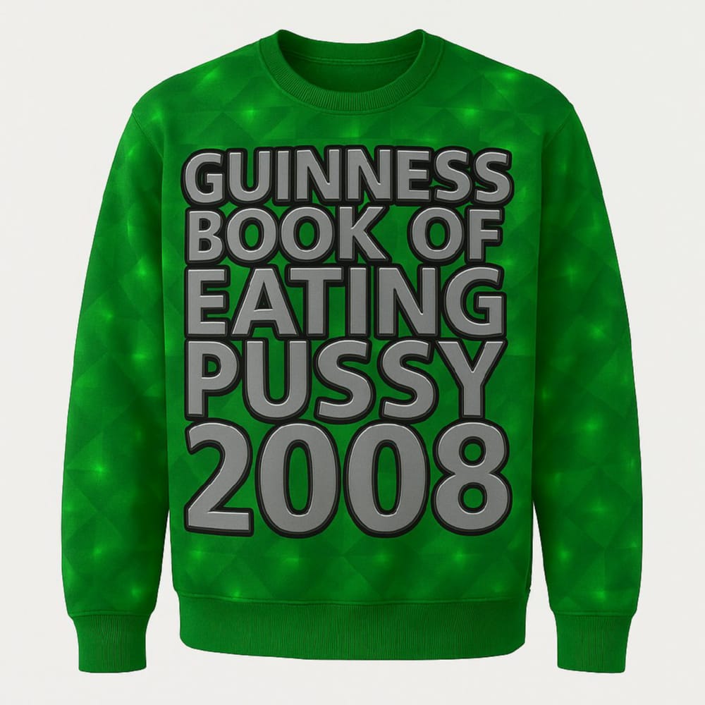 Guinness Book Of Eating Pussy 2008 3D Shirt