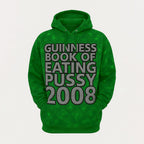 Guinness Book Of Eating Pussy 2008 3D Shirt