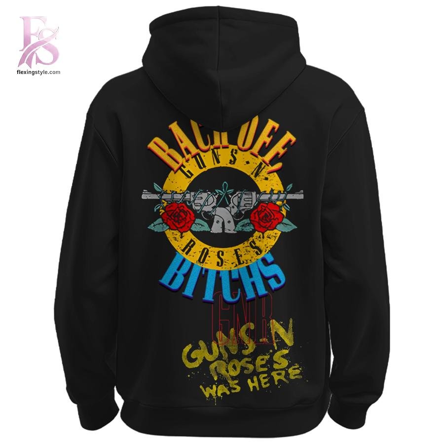 Gun N’ Roses Was Here Hoodie
