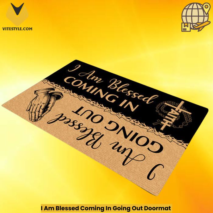 I Am Blessed Coming In Going Out Doormat