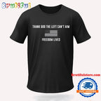 Hang Over Gang Left Can’t Aim Freedom Lives T Shirt